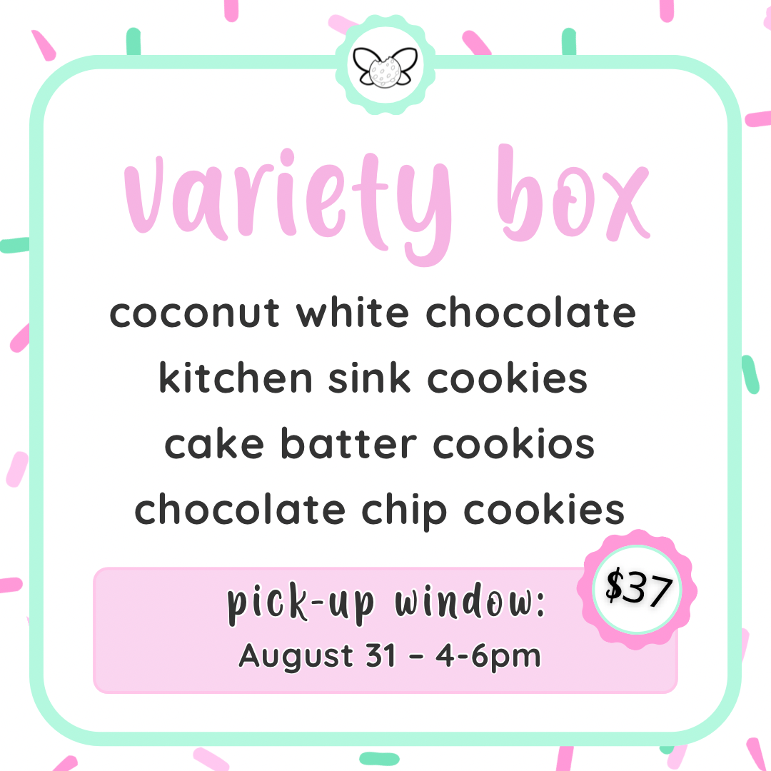 August 31: 4-6pm - All Cookie Variety Box