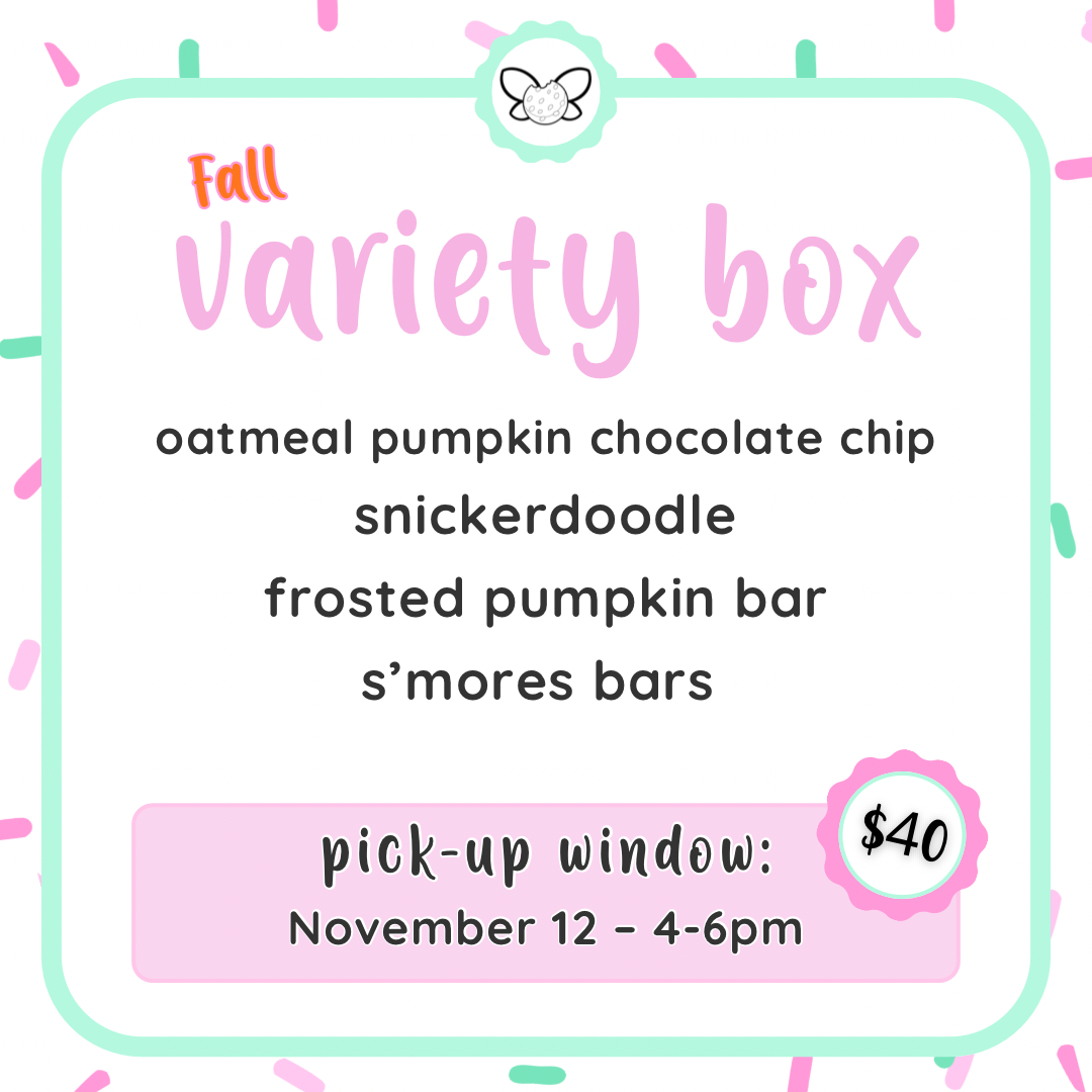 November 12: 4-6pm - Fall Variety Box