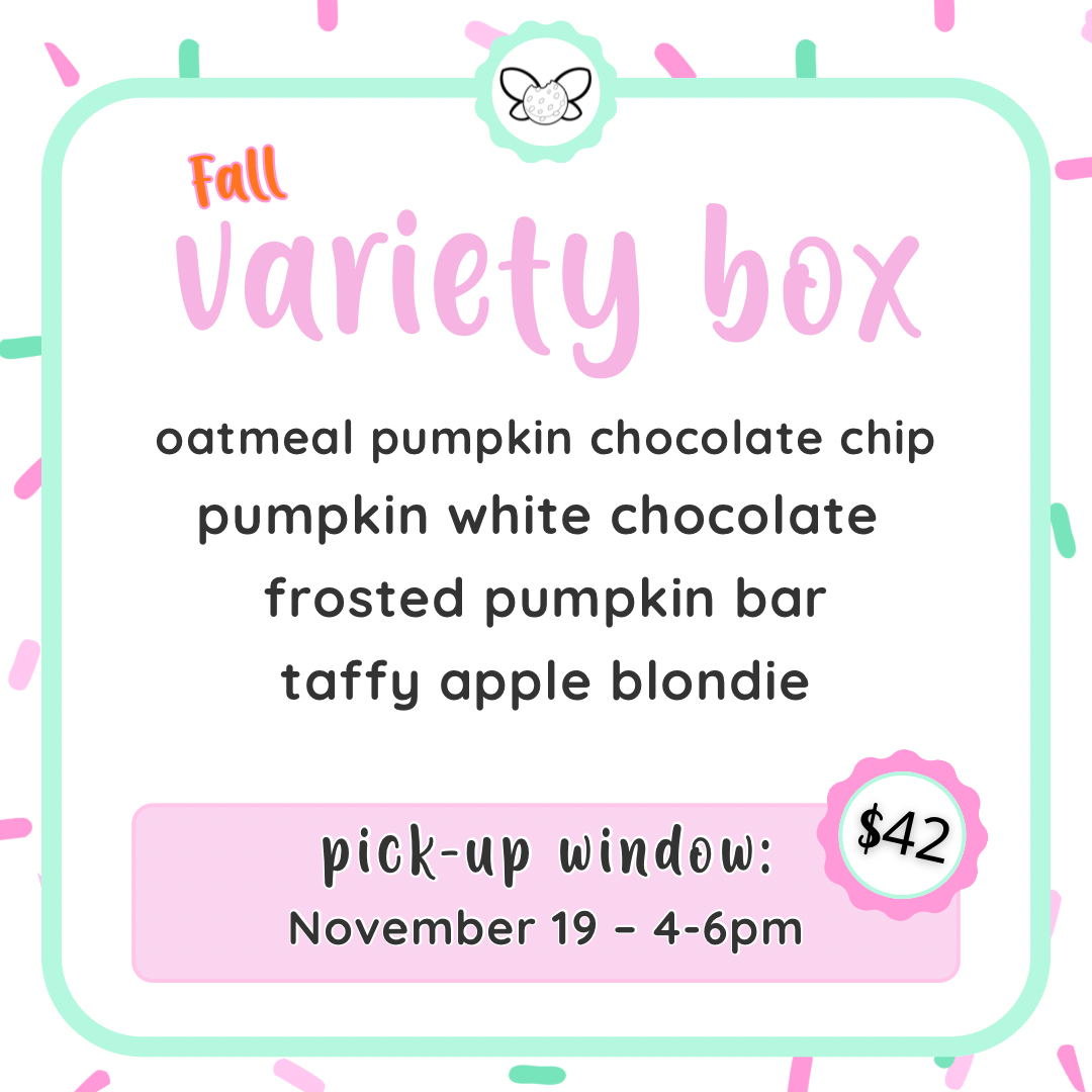 November 19: 4-6pm - Fall Variety Box