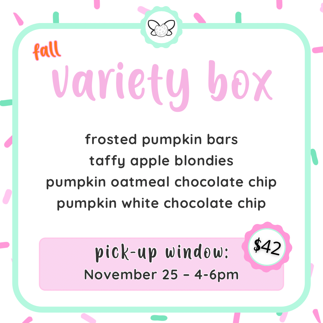 November 25: 4-6pm - Thanksgiving Variety Box
