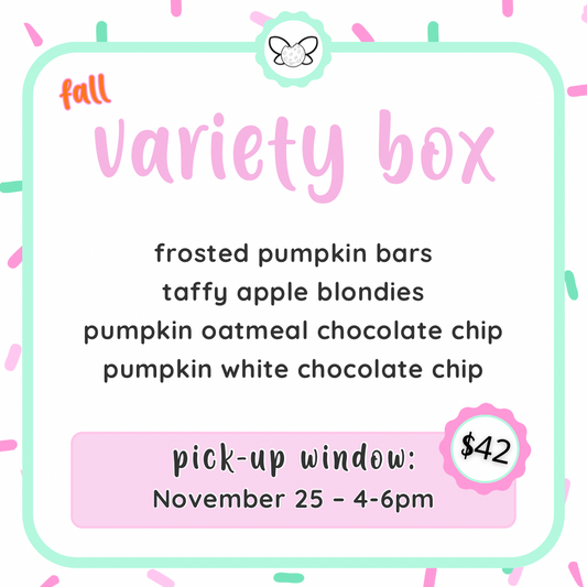 November 25: 4-6pm - Thanksgiving Variety Box